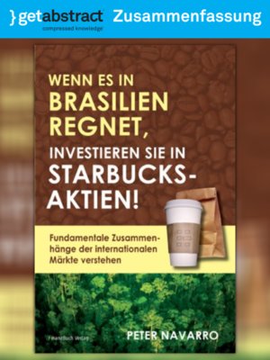 cover image of Wenn es in Brasilien regnet, investieren Sie in Starbucks-Aktien! (Zusammenfassung)